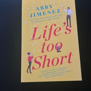 Life’s Too Short by Abby Jimenez